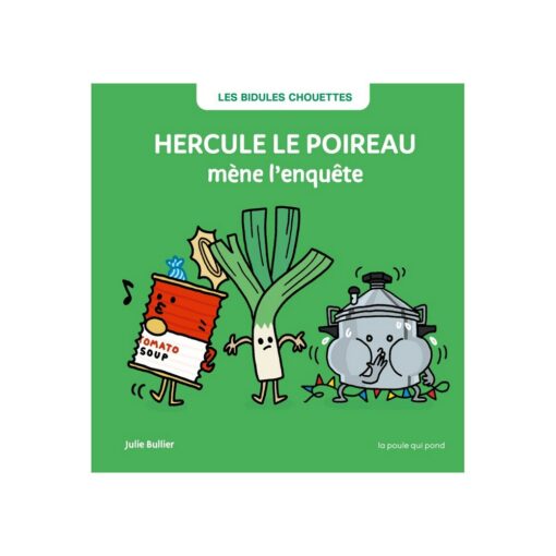 hercule le poireau mène l'enquête la poule qui pond