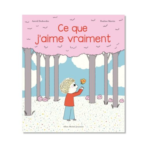 album ce que j'aime vraiment albin michel